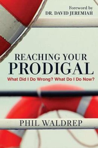 Cover of Reaching Your Prodigal