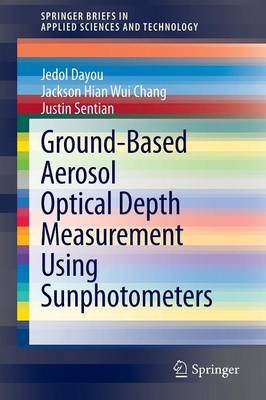 Book cover for Ground-Based Aerosol Optical Depth Measurement Using Sunphotometers