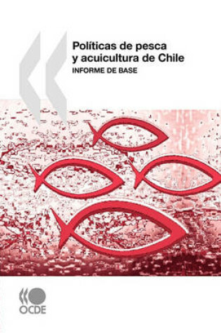 Cover of Politicas de pesca y acuicultura de Chile