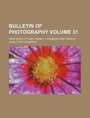 Book cover for Bulletin of Photography Volume 31