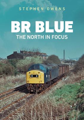 Book cover for BR Blue: The North in Focus