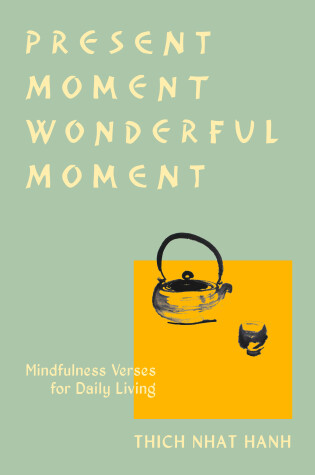 Cover of Present Moment Wonderful Moment (Revised Edition)