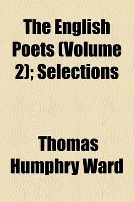 Book cover for The English Poets; Selections Volume 2