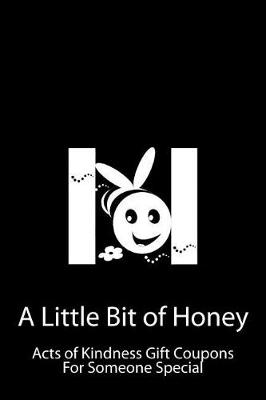 Book cover for A Little Bit of Honey