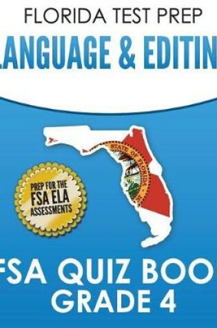 Cover of FLORIDA TEST PREP Language & Editing FSA Quiz Book Grade 4