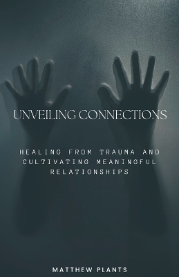 Book cover for Unveiling Connections