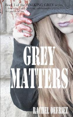 Book cover for Grey Matters