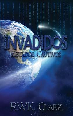 Book cover for Invadidos