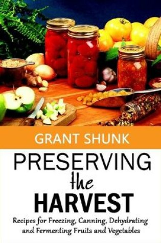 Cover of Preserving the Harvest