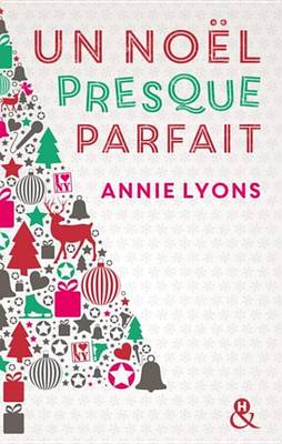 Book cover for Un Noel Presque Parfait