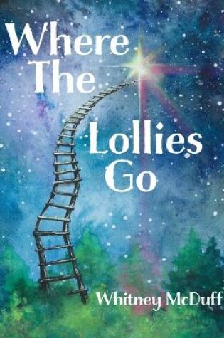 Cover of Where The Lollies Go