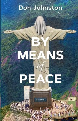 Book cover for By Means of Peace