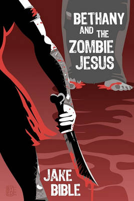 Book cover for Bethany And The Zombie Jesus