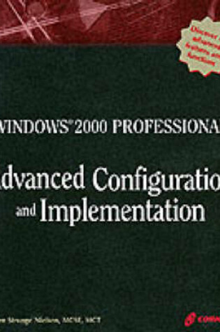 Cover of Windows 2000 Professional Advanced Configuration