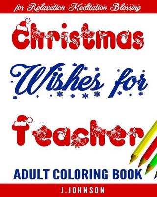 Book cover for Christmas Wishes for Teacher