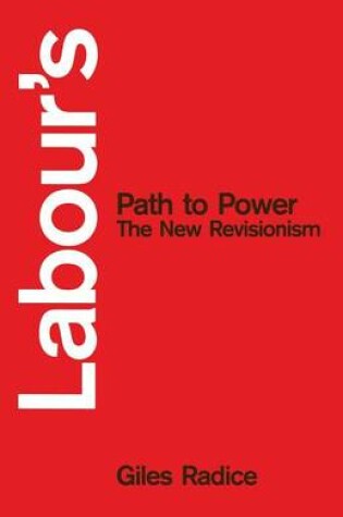 Cover of Labour's Path to Power