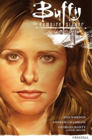 Cover of Buffy The Vampire Slayer Season 9 Volume 1: Freefall