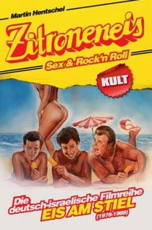 Cover of Zitroneneis, Sex & Rock'n Roll
