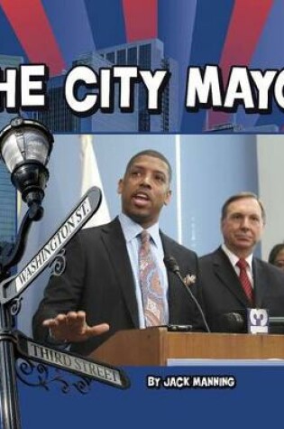 Cover of Our Government City Mayor