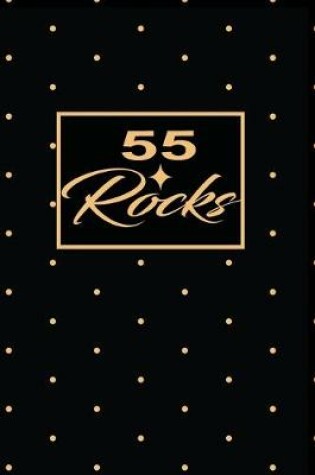 Cover of 55 Rocks