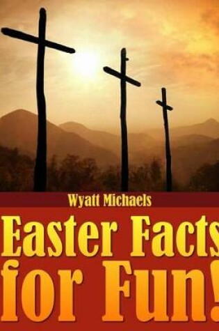 Cover of Easter Facts for Fun!