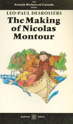 Cover of The Making of Nicolas Montour