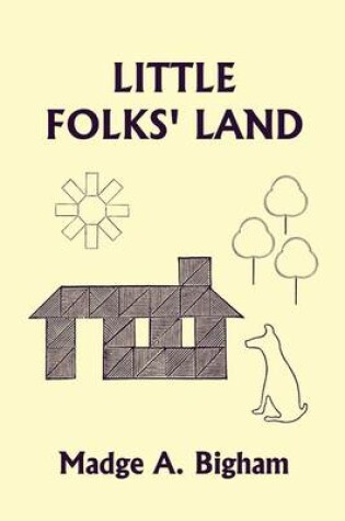 Cover of Little Folks' Land (Yesterday's Classics)