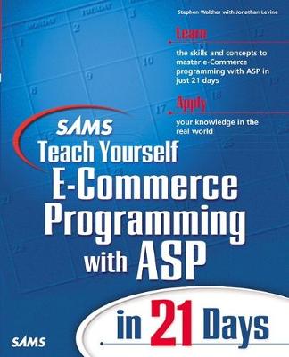 Book cover for Sams Teach Yourself E-Commerce Programming with ASP in 21 Days