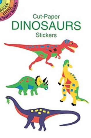 Cover of Cut-Paper Dinosaurs Stickers