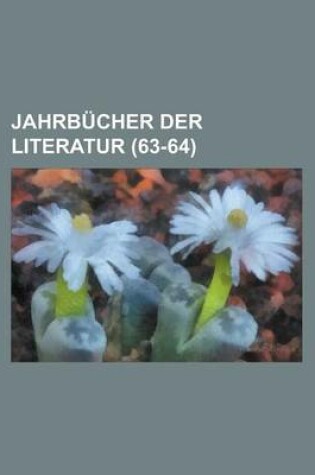 Cover of Jahrbucher Der Literatur (63-64 )