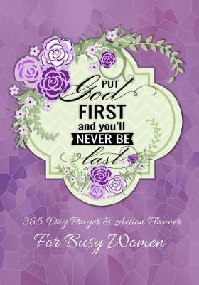 Book cover for Put God First And You'll Never Be Last