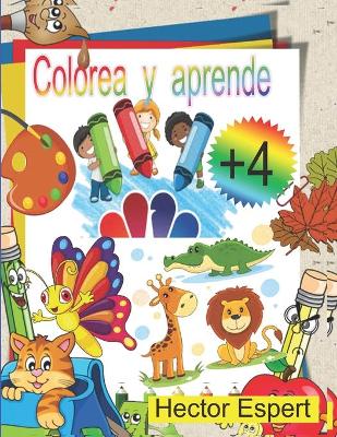 Book cover for Colorea y aprende +4