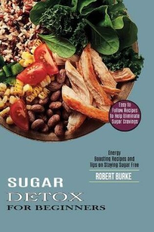 Cover of Sugar Detox for Beginners