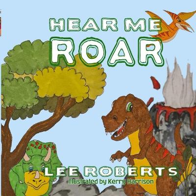 Book cover for Hear Me ROAR