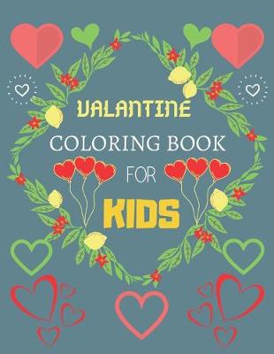 Book cover for Valentine Coloring Book For Kids
