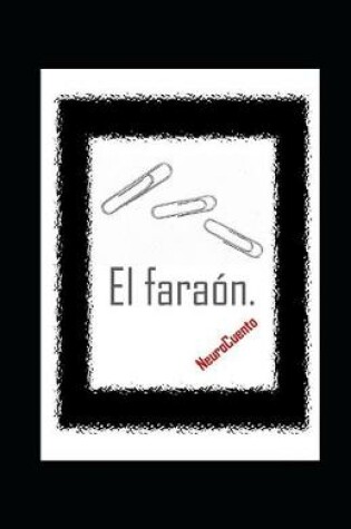 Cover of El faraon. NeuroCuento.