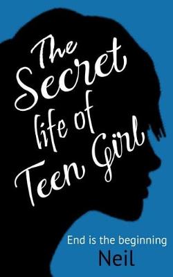 Book cover for The Secret Life of Teen Girl.