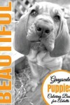 Book cover for Beautiful Grayscale Puppies Adult Coloring Book