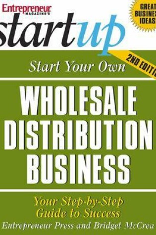 Cover of Start Your Own Wholesale Distribution Business