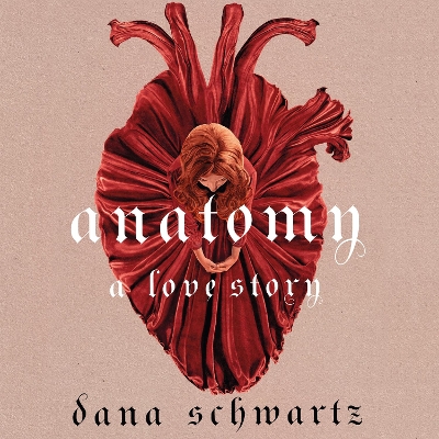 Book cover for Anatomy: A Love Story