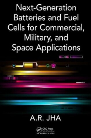 Cover of Next-Generation Batteries and Fuel Cells for Commercial, Military, and Space Applications