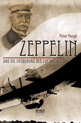 Book cover for Zeppelin und die Eroberung des Luftmeeres