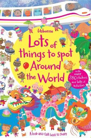 Cover of Lots of things to spot around the World