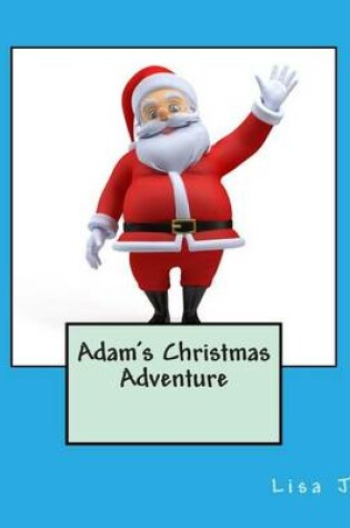 Cover of Adam's Christmas Adventure
