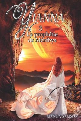 Book cover for Yianna - La prophétie de Mérébys