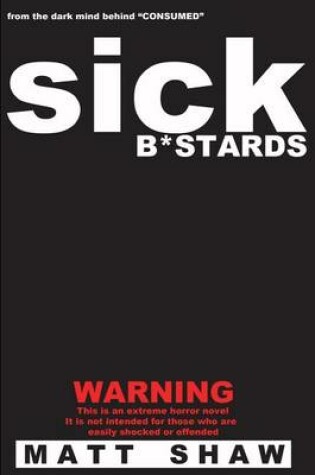 Cover of Sick B*stards