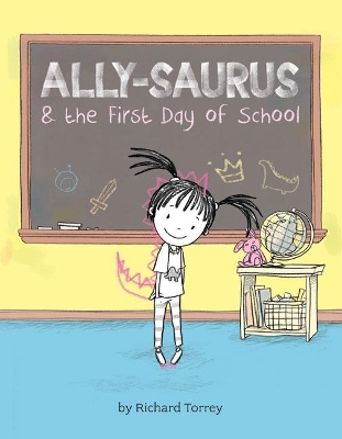Book cover for Ally-saurus & the First Day of School