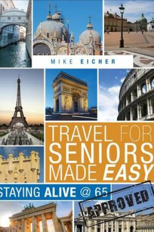 Cover of Travel for Seniors Made Easy