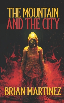 Book cover for The Mountain and The City