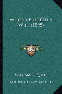 Book cover for Whoso Findeth A Wife (1898)